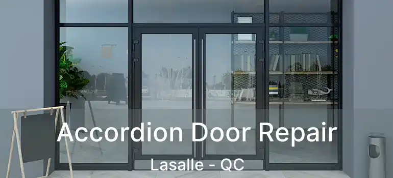  Accordion Door Repair Lasalle - QC