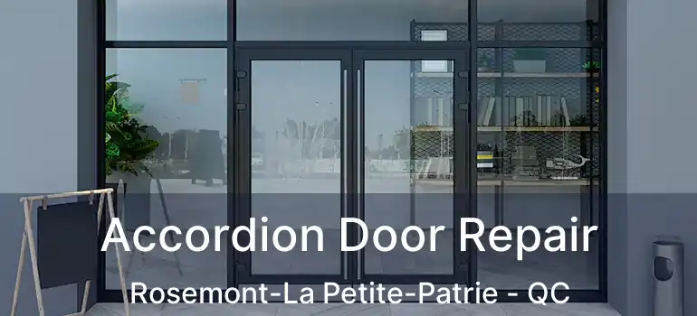  Accordion Door Repair Rosemont-La Petite-Patrie - QC