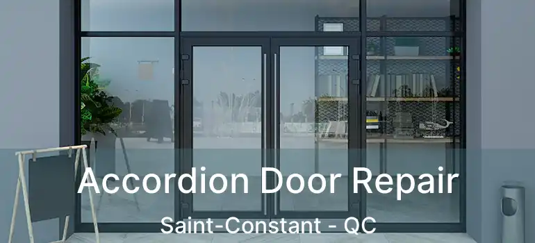  Accordion Door Repair Saint-Constant - QC