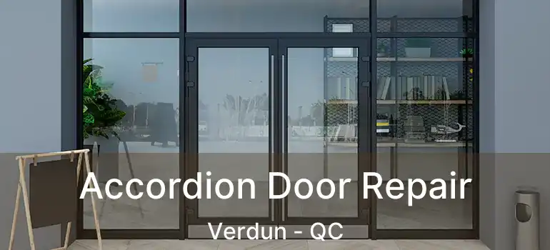  Accordion Door Repair Verdun - QC