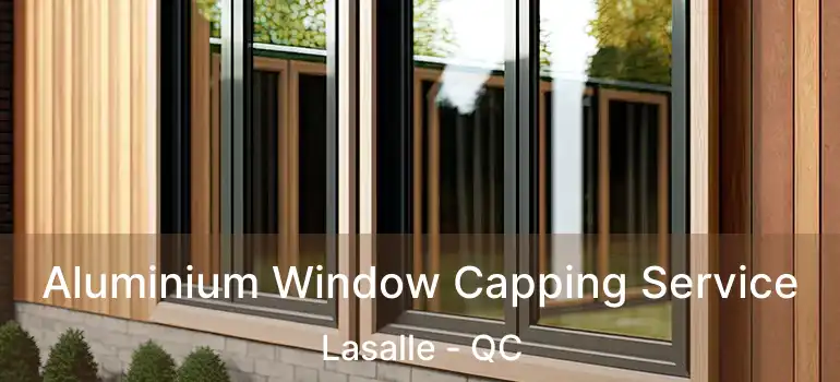  Aluminium Window Capping Service Lasalle - QC