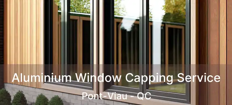  Aluminium Window Capping Service Pont-Viau - QC