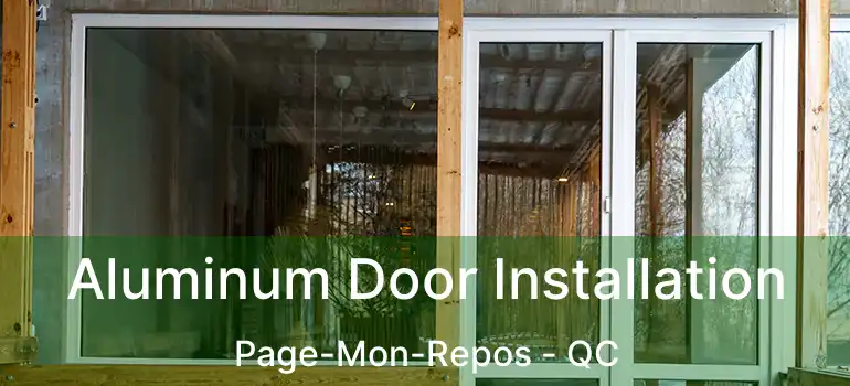  Aluminum Door Installation Page-Mon-Repos - QC