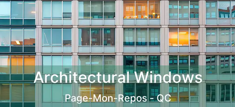  Architectural Windows Page-Mon-Repos - QC