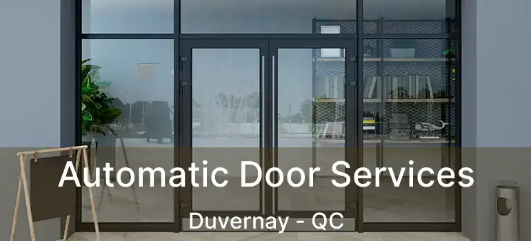  Automatic Door Services Duvernay - QC