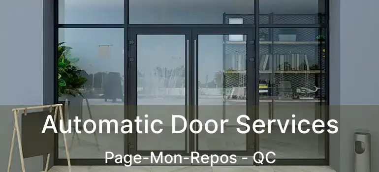  Automatic Door Services Page-Mon-Repos - QC
