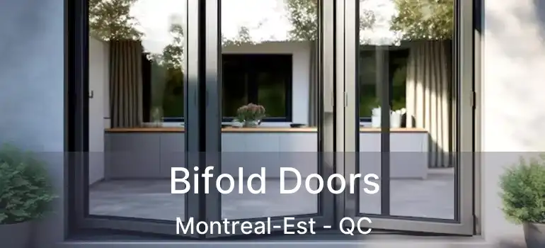  Bifold Doors Montreal-Est - QC