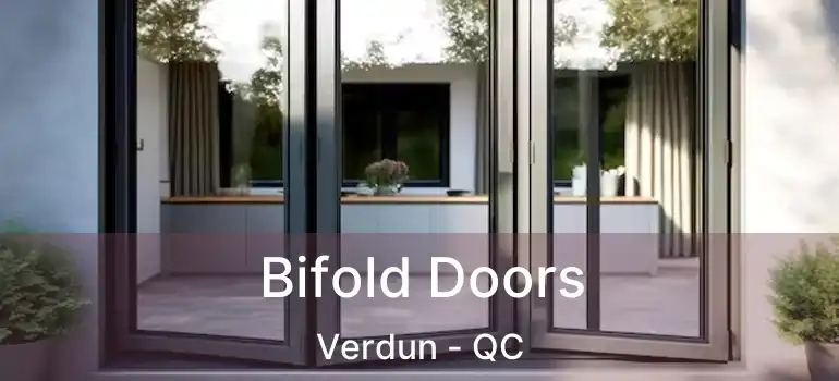  Bifold Doors Verdun - QC