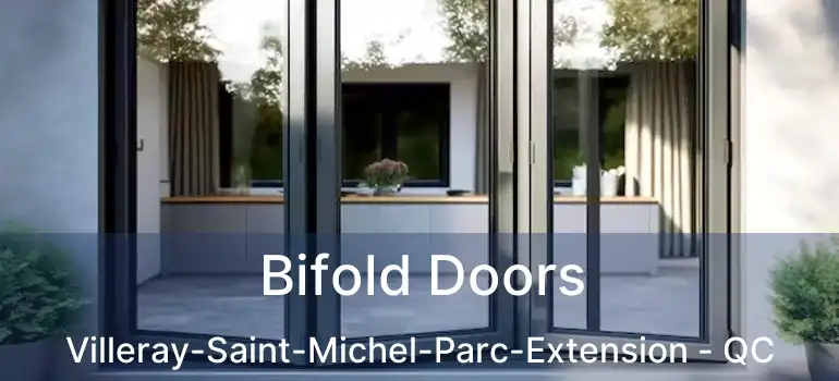  Bifold Doors Villeray-Saint-Michel-Parc-Extension - QC