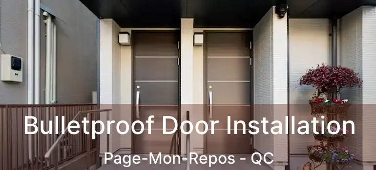  Bulletproof Door Installation Page-Mon-Repos - QC
