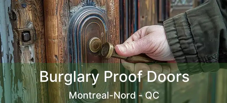  Burglary Proof Doors Montreal-Nord - QC