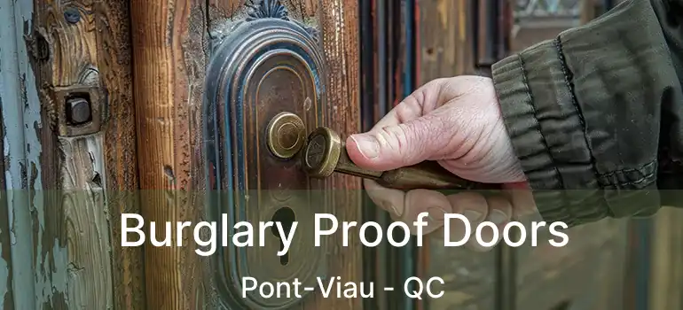  Burglary Proof Doors Pont-Viau - QC