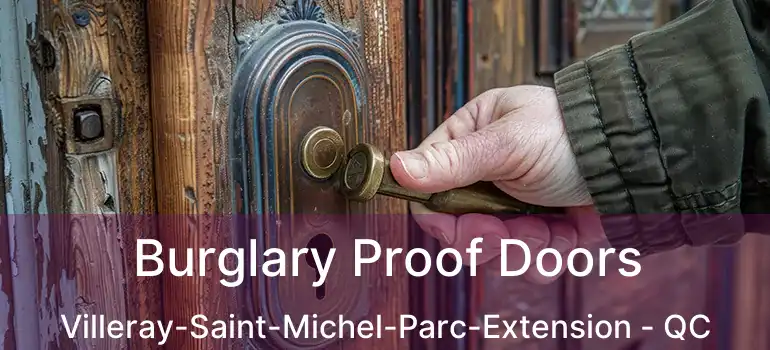  Burglary Proof Doors Villeray-Saint-Michel-Parc-Extension - QC