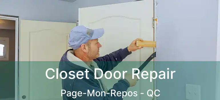  Closet Door Repair Page-Mon-Repos - QC