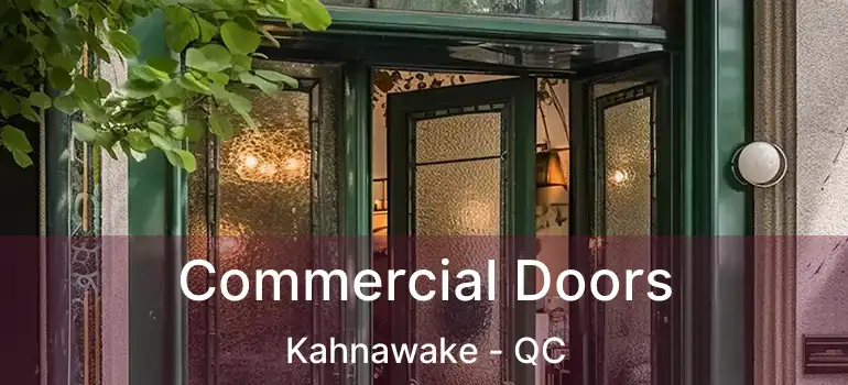  Commercial Doors Kahnawake - QC