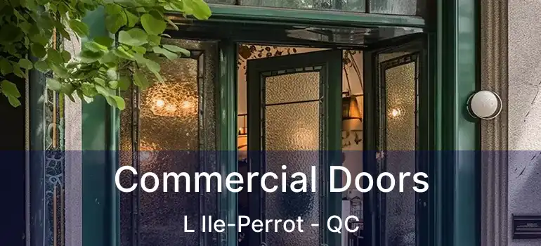  Commercial Doors L Ile-Perrot - QC