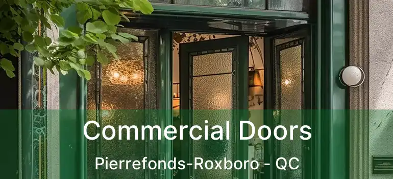  Commercial Doors Pierrefonds-Roxboro - QC