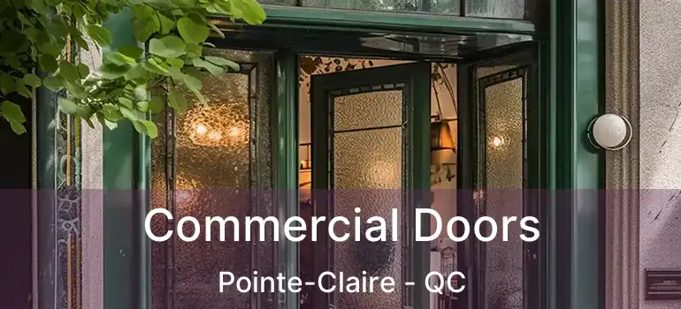  Commercial Doors Pointe-Claire - QC