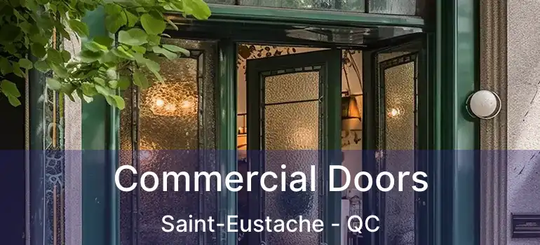  Commercial Doors Saint-Eustache - QC