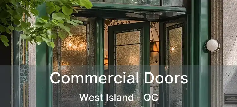  Commercial Doors West Island - QC