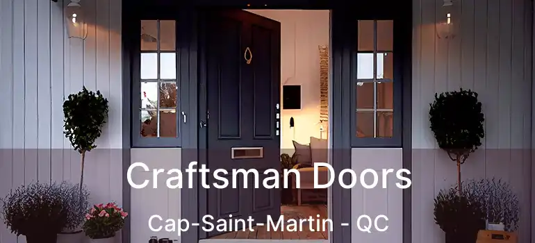  Craftsman Doors Cap-Saint-Martin - QC