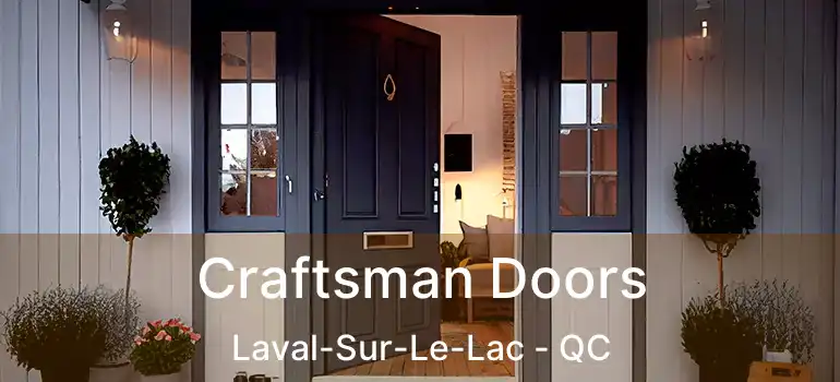  Craftsman Doors Laval-Sur-Le-Lac - QC
