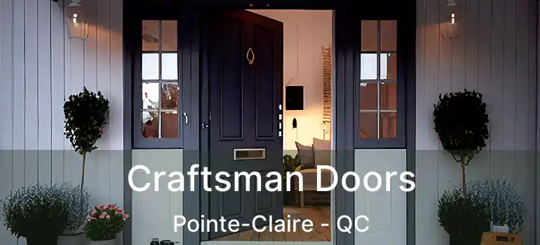  Craftsman Doors Pointe-Claire - QC
