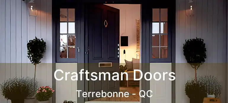  Craftsman Doors Terrebonne - QC