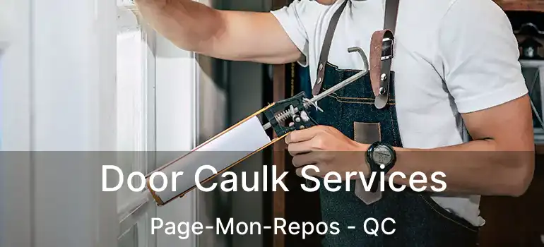  Door Caulk Services Page-Mon-Repos - QC