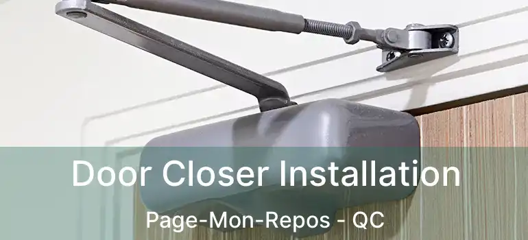  Door Closer Installation Page-Mon-Repos - QC