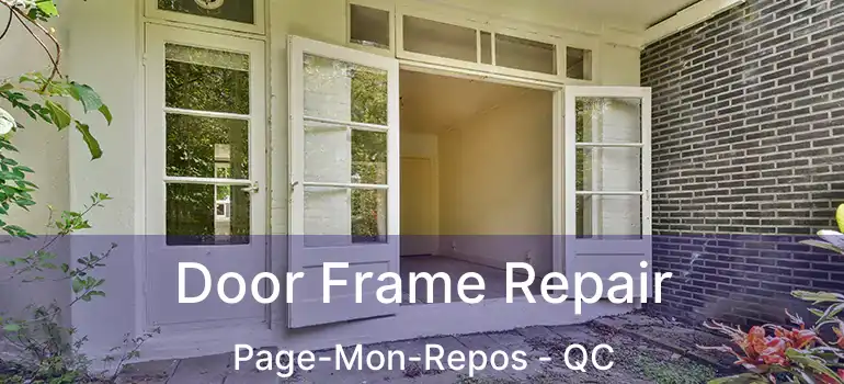  Door Frame Repair Page-Mon-Repos - QC