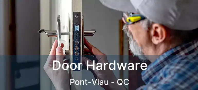  Door Hardware Pont-Viau - QC