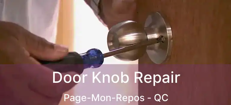  Door Knob Repair Page-Mon-Repos - QC