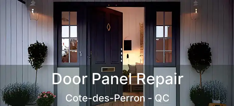  Door Panel Repair Cote-des-Perron - QC