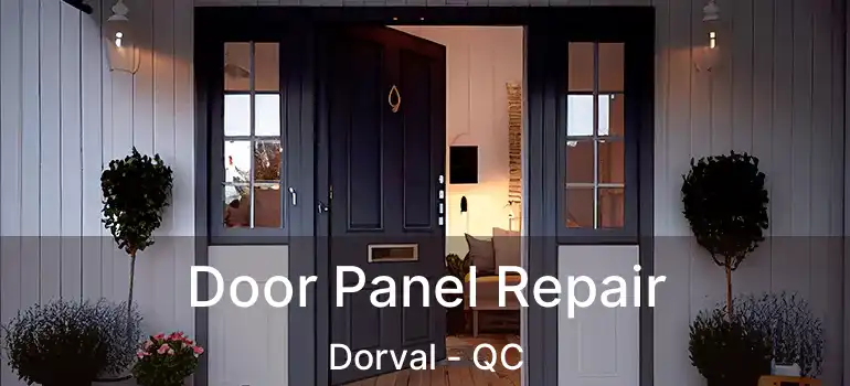  Door Panel Repair Dorval - QC