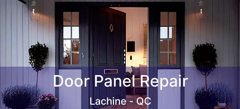  Door Panel Repair Lachine - QC