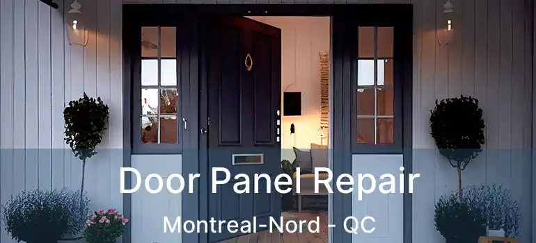  Door Panel Repair Montreal-Nord - QC