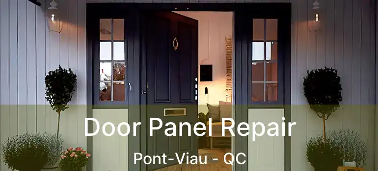  Door Panel Repair Pont-Viau - QC