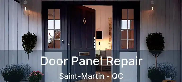  Door Panel Repair Saint-Martin - QC