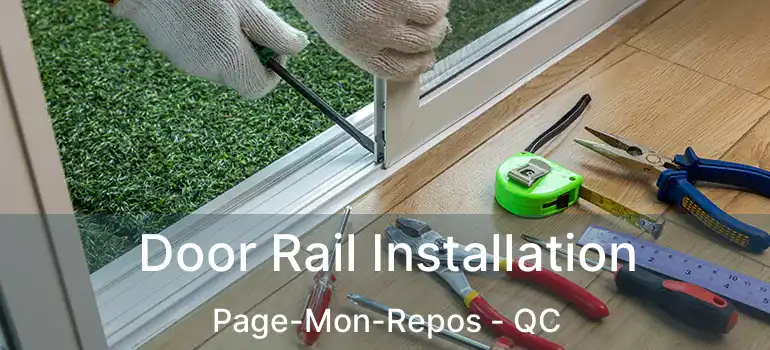  Door Rail Installation Page-Mon-Repos - QC