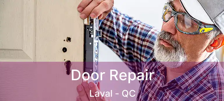  Door Repair Laval - QC
