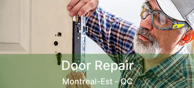  Door Repair Montreal-Est - QC