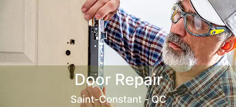  Door Repair Saint-Constant - QC