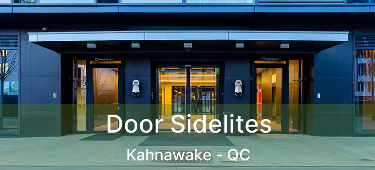  Door Sidelites Kahnawake - QC