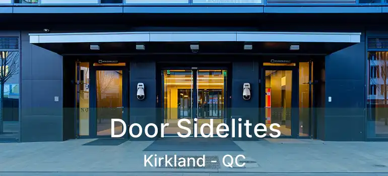  Door Sidelites Kirkland - QC