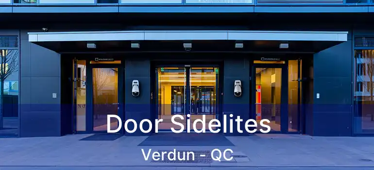  Door Sidelites Verdun - QC