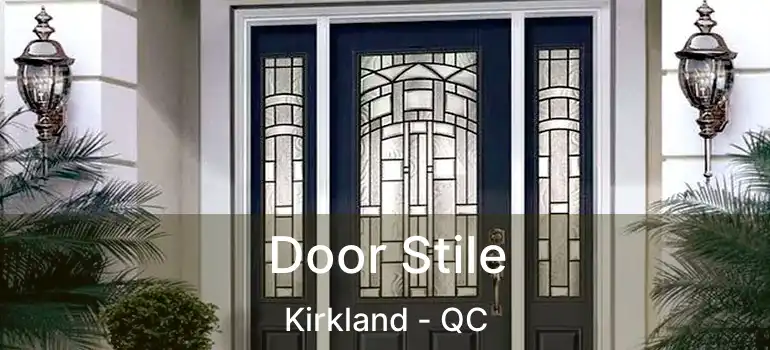  Door Stile Kirkland - QC