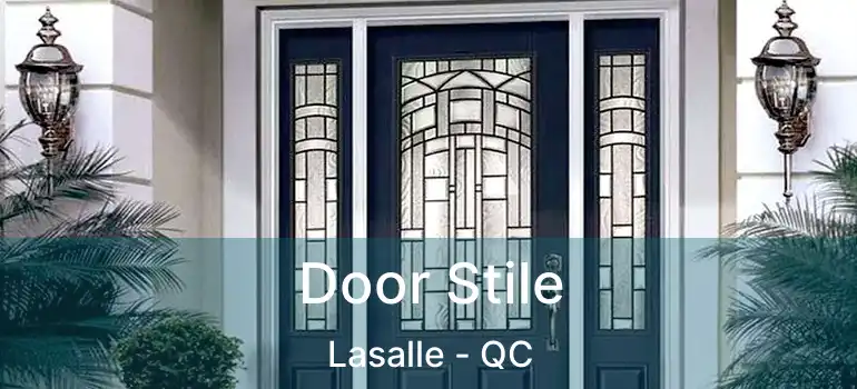  Door Stile Lasalle - QC