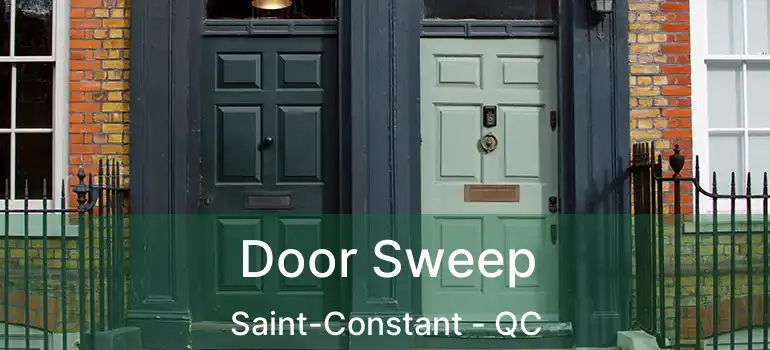  Door Sweep Saint-Constant - QC