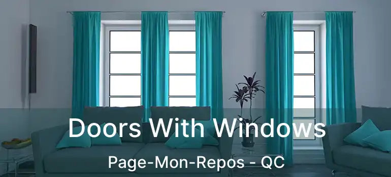  Doors With Windows Page-Mon-Repos - QC